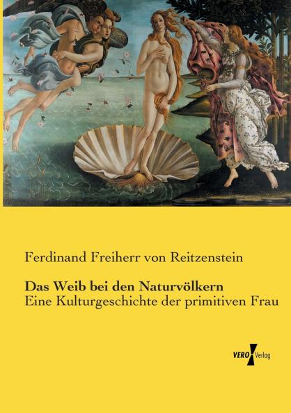 Das Weib bei den Naturvölkern