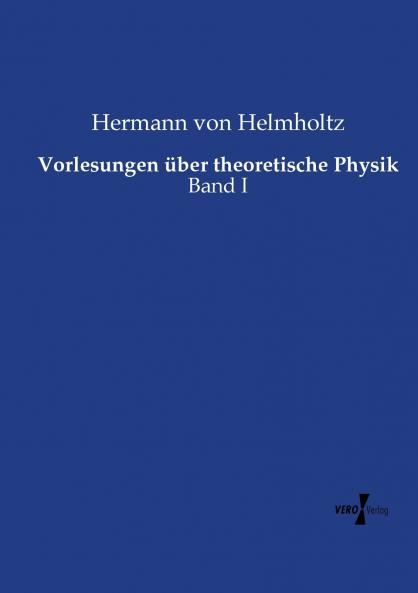 Vorlesungen über theoretische Physik