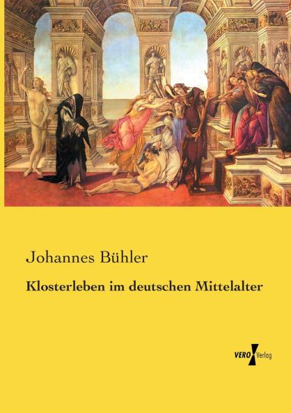 Klosterleben im deutschen Mittelalter