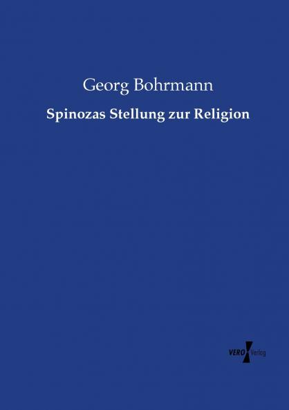 Spinozas Stellung zur Religion