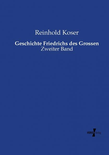 Geschichte Friedrichs des Grossen