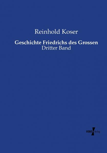 Geschichte Friedrichs des Grossen