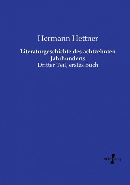 Literaturgeschichte des achtzehnten Jahrhunderts