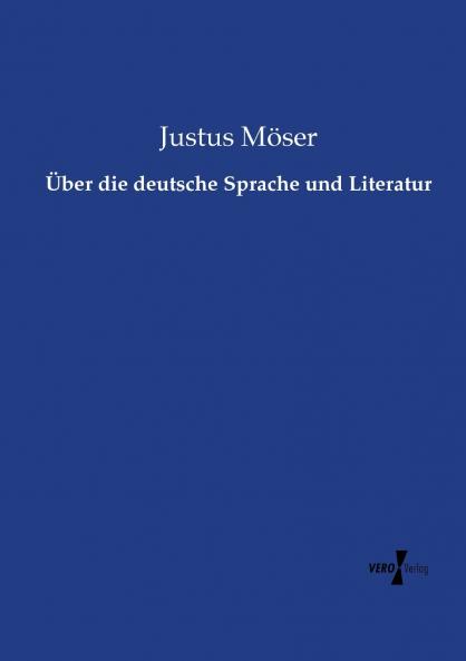 Über die deutsche Sprache und Literatur