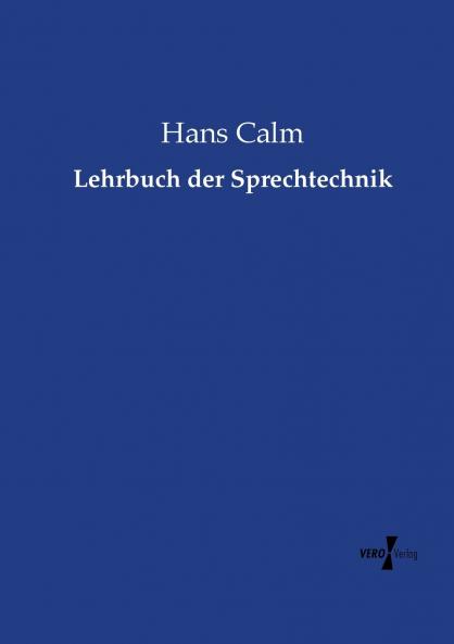 Lehrbuch der Sprechtechnik