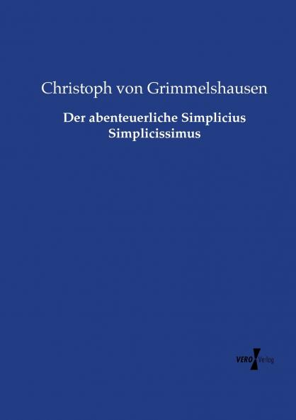 Der abenteuerliche Simplicius Simplicissimus