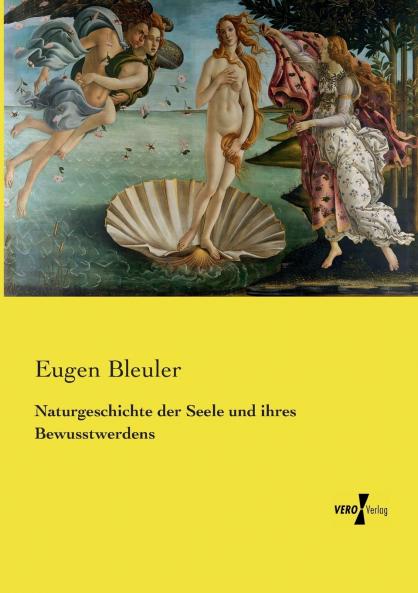 Naturgeschichte der Seele und ihres Bewusstwerdens