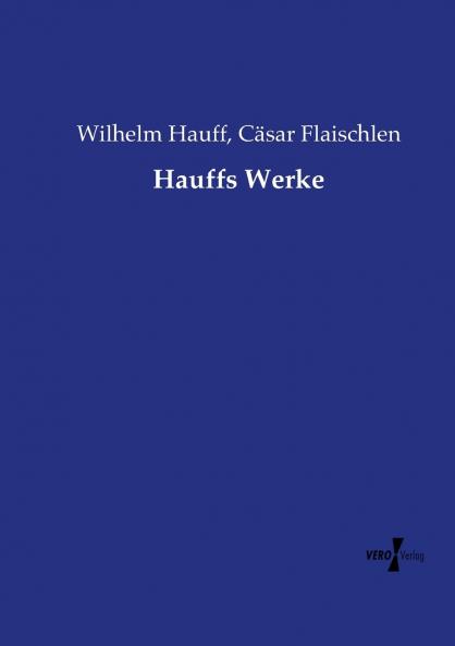 Hauffs Werke