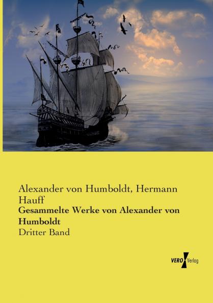 Gesammelte Werke von Alexander von Humboldt
