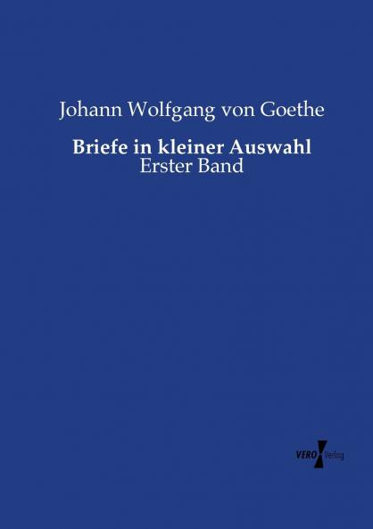 Briefe in kleiner Auswahl