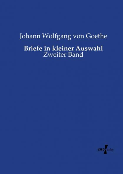 Briefe in kleiner Auswahl