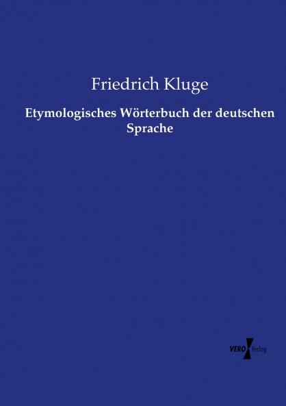 Etymologisches W��rterbuch der deutschen Sprache