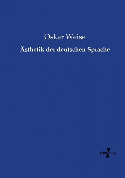 Ästhetik der deutschen Sprache
