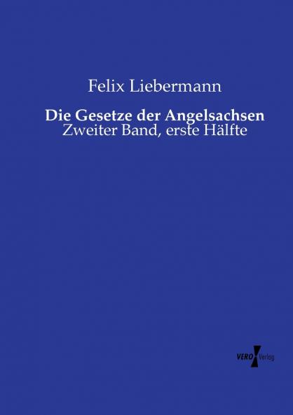 Die Gesetze der Angelsachsen