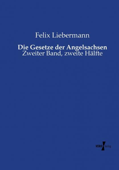 Die Gesetze der Angelsachsen