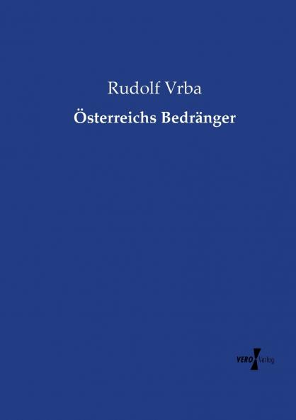 Österreichs Bedränger
