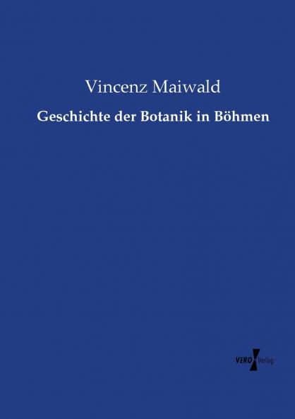 Geschichte der Botanik in Böhmen