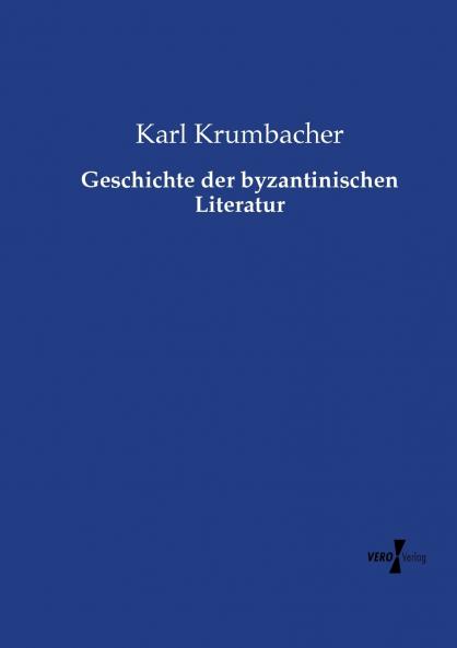 Geschichte der byzantinischen Literatur