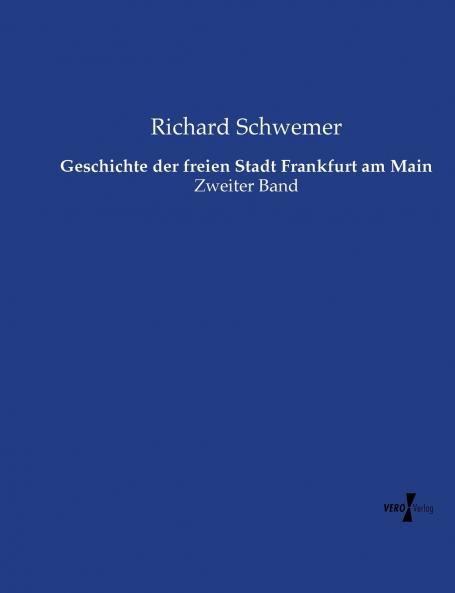 Geschichte der freien Stadt Frankfurt am Main
