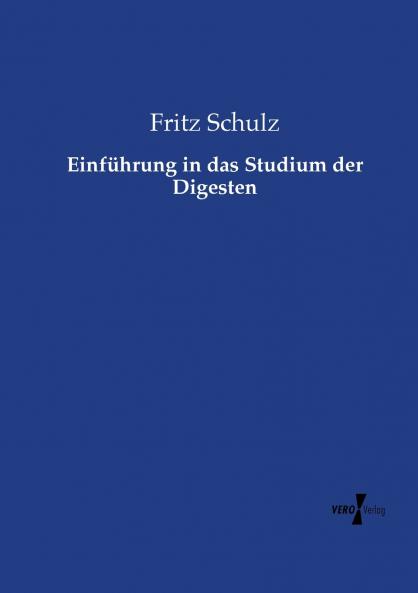 Einführung in das Studium der Digesten