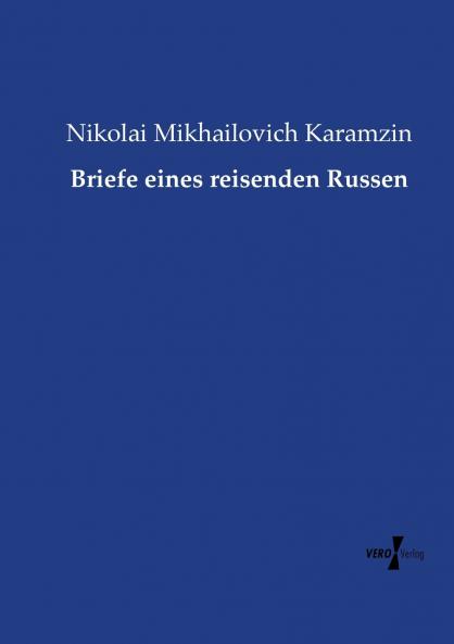 Briefe eines reisenden Russen