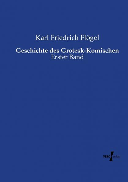 Geschichte des Grotesk-Komischen