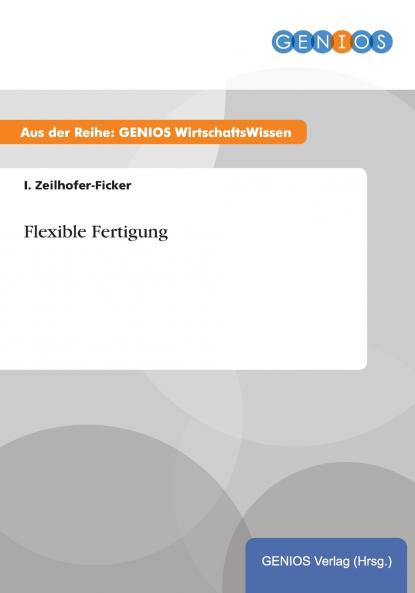 Flexible Fertigung