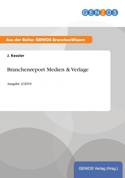 Branchenreport Medien & Verlage