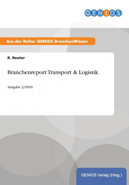 Branchenreport Transport & Logistik