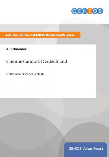 Chemiestandort Deutschland