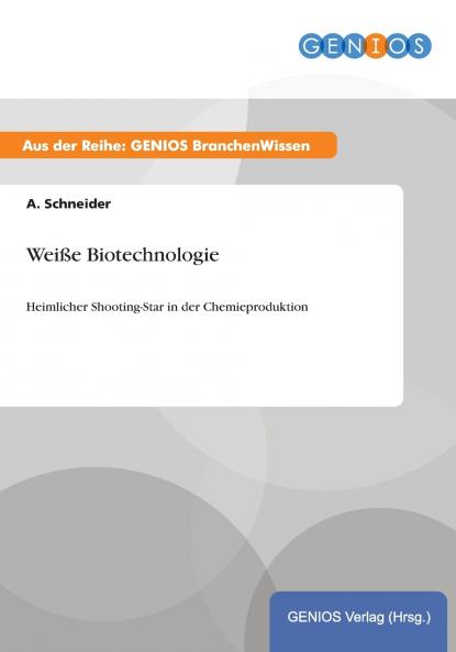 Weiße Biotechnologie
