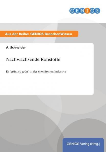 Nachwachsende Rohstoffe