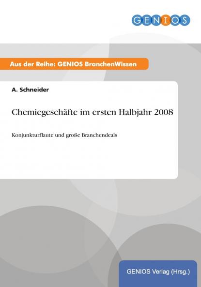 Chemiegeschäfte im ersten Halbjahr 2008