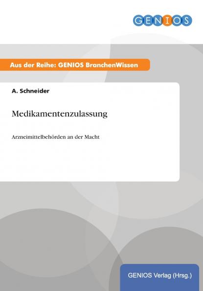 Medikamentenzulassung