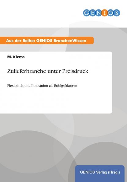 Zulieferbranche unter Preisdruck