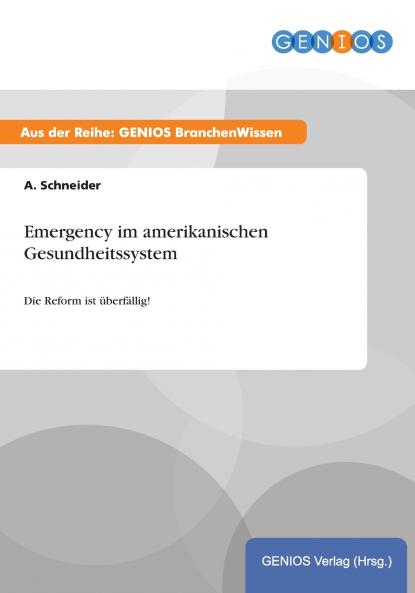 Emergency im amerikanischen Gesundheitssystem