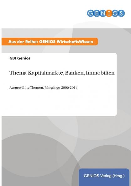 Thema Kapitalmärkte Banken Immobilien