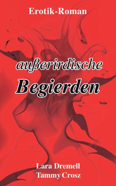 Außerirdische Begierden