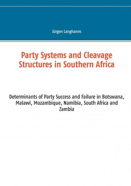 Party Systems and Cleavage Structures in Southern Africa