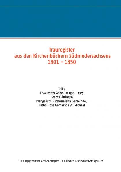 Trauregister aus den Kirchenb��chern S��dniedersachsens 1801 - 1850 (1754 - 1875)
