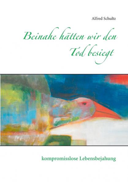 Beinahe hätten wir den Tod besiegt