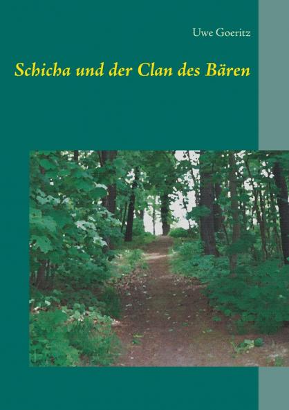 Schicha und der Clan des B��ren