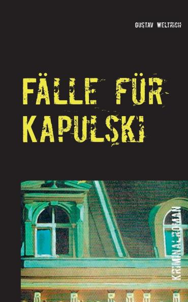 Fälle für Kapulski
