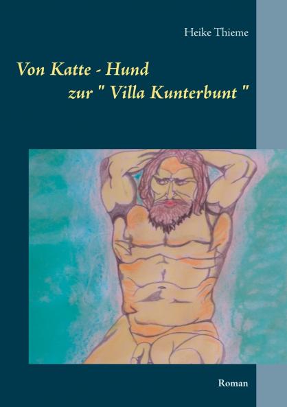 Von Katte - Hund zur  Villa Kunterbunt
