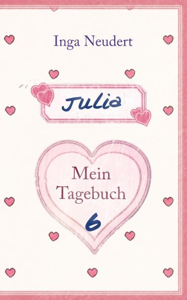 Julia - Mein Tagebuch 6
