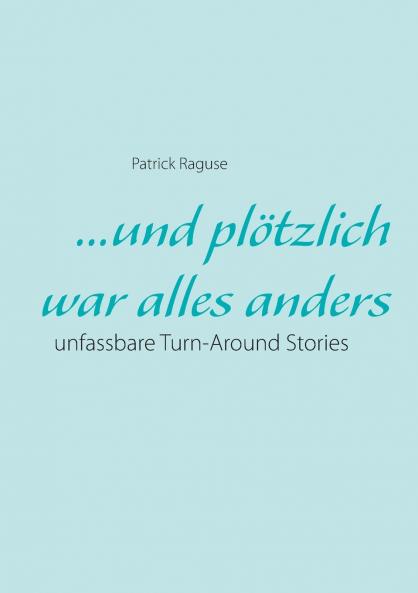 ...und plötzlich war alles anders