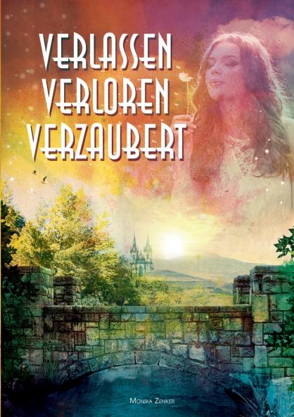 Verlassen verloren verzaubert