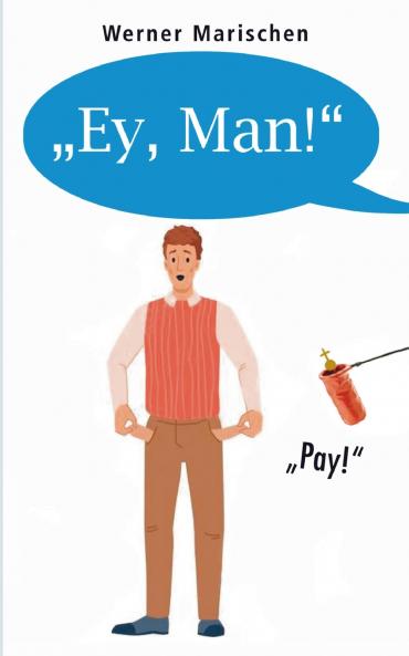 Ey Man!