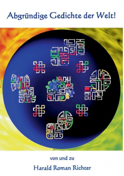 Abgründige Gedichte der Welt!