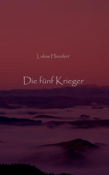 Die fünf Krieger
